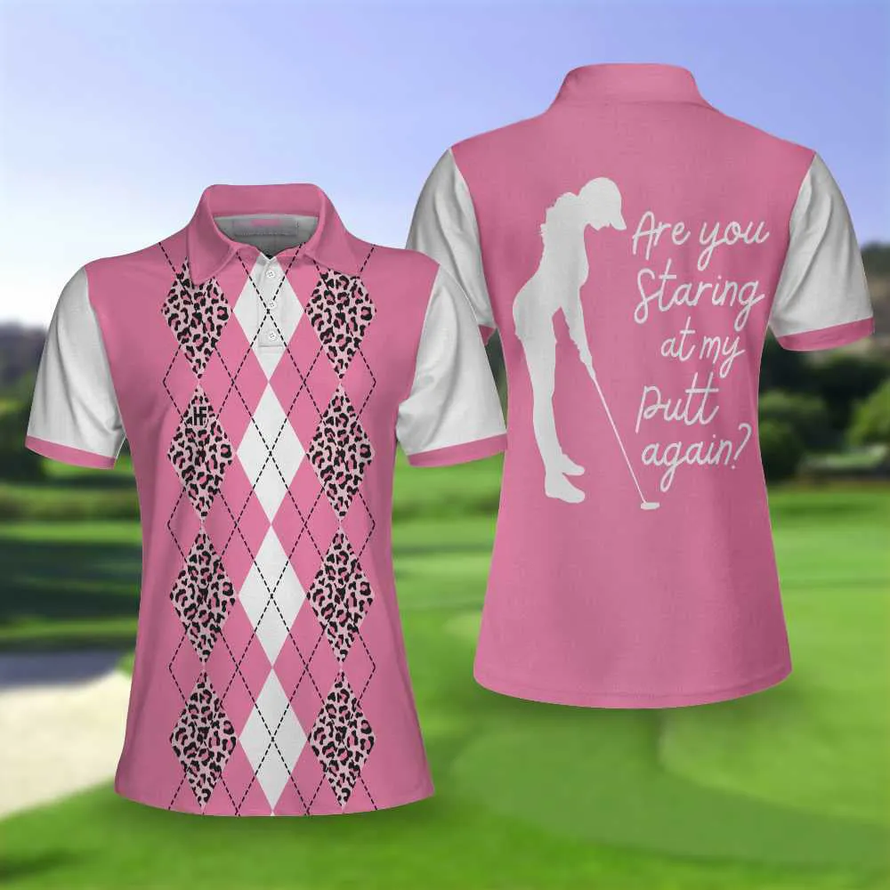 Are You Staring At My Putt Again Golf Short Sleeve Women Polo Shirt, White And Pink Argyle Pattern Golf Shirt For Ladies Coolspod