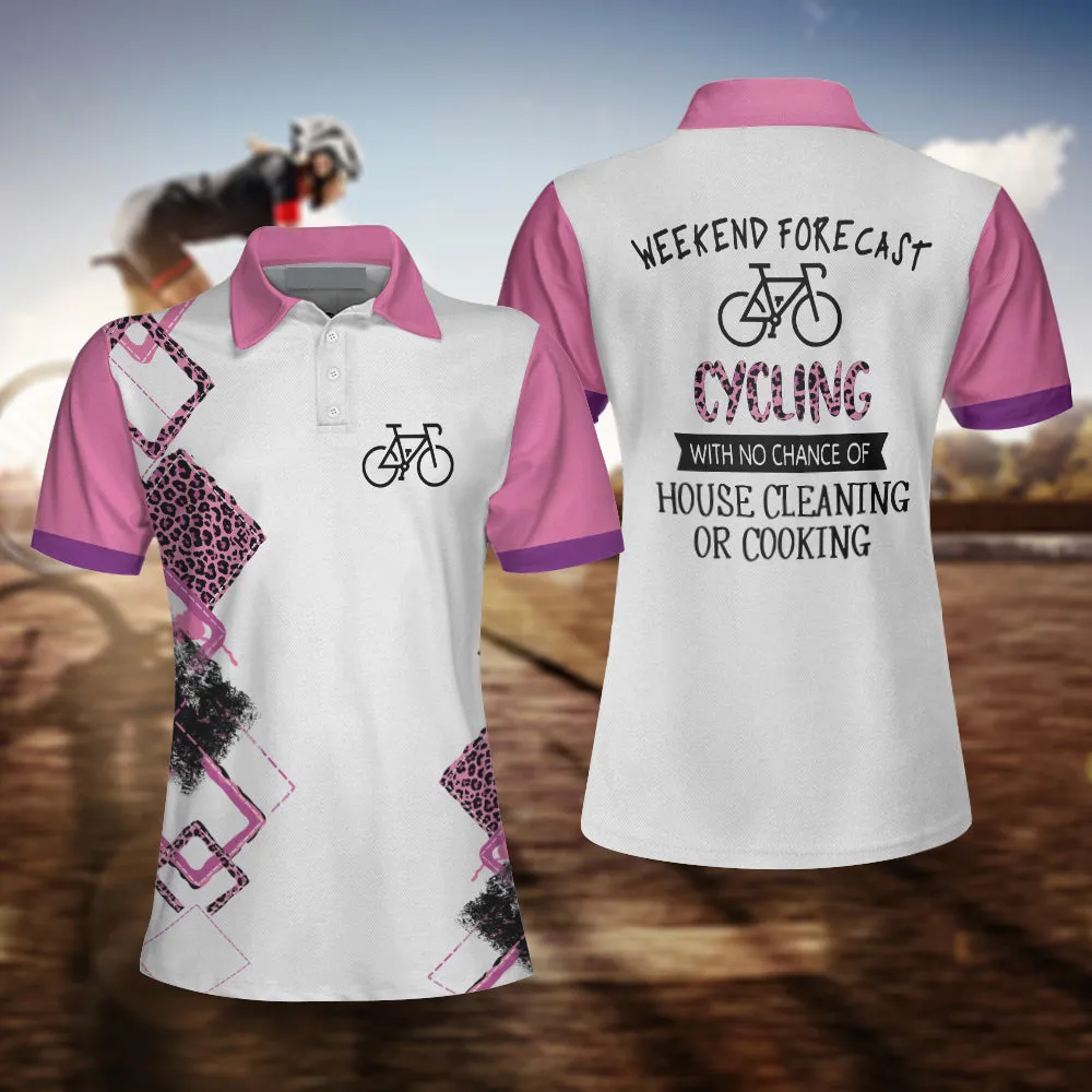 Cycling With No Chance Of House Cleaning Or Cooking - Cycling Short Sleeve Women Polo Shirt Coolspod