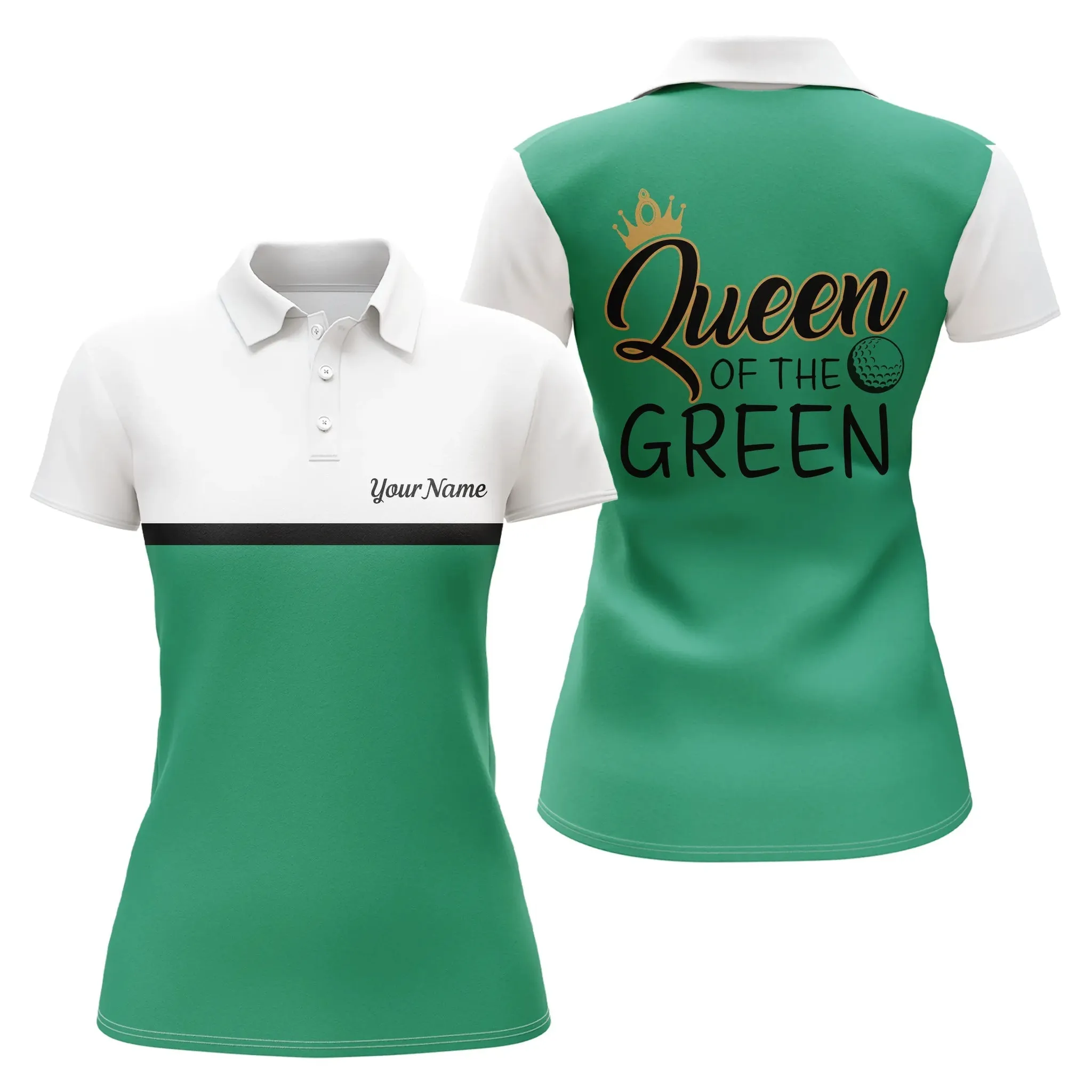 Funny Womens Golf Polo Shirt Queen Of The Green Custom Name White And Green Golf Shirts For Women