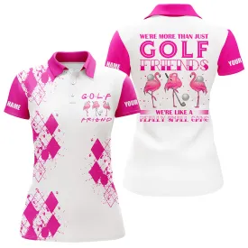 Women Golf Polo Shirt We're More Than Just Golf Friends Flamingo Custom Name Funny Golf Shirt